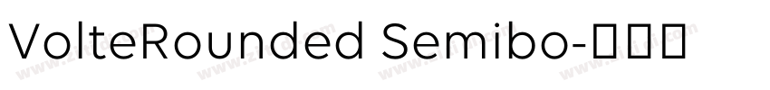 VolteRounded Semibo字体转换